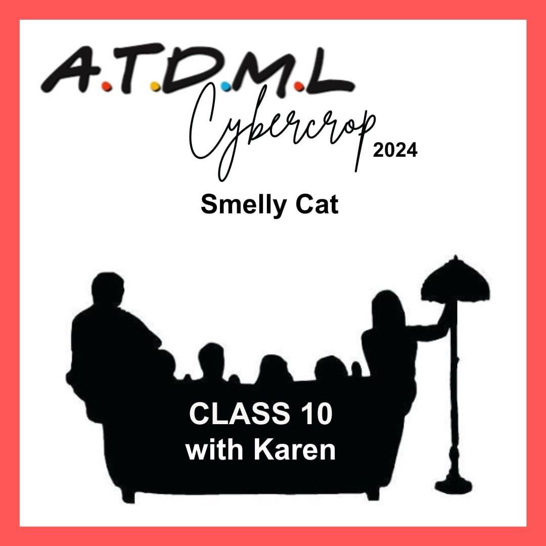 Class 10 Smelly Cat with Karen